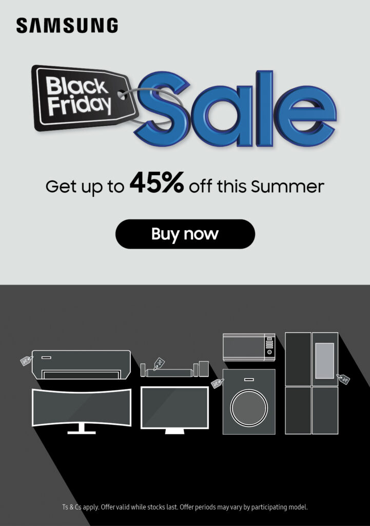 Hot Black Friday Deals! Get Summer Ready with Samsung - Up to 45% off 2 Black Friday
